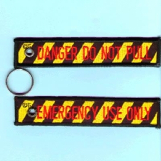 DANGER DO NOT PULL/EMERGENCY USE ONLY  CLOTH KEY RING