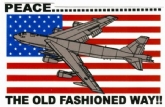 B-52 PEACE THE OLD FASHIONED WAY WHITE COFFEE MUG
