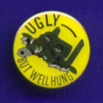 UGLY BUT WELL HUNG PIN BADGE